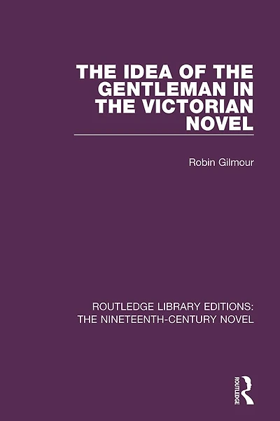 the Idea of Gentleman Victorian Novel