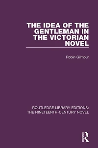the Idea of Gentleman Victorian Novel