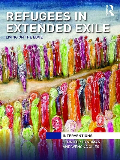 Refugees Extended Exile: Living on the Edge