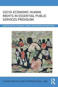 Socio-Economic Human Rights Essential Public Services Provision