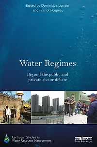Water Regimes: Beyond the public and private sector debate