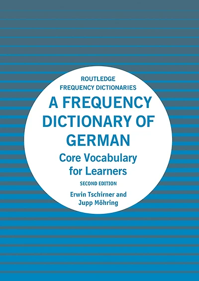 A Frequency Dictionary of German: Core Vocabulary for Learners