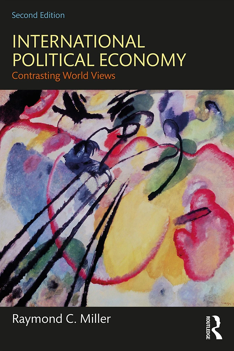 International Political Economy: Contrasting World Views