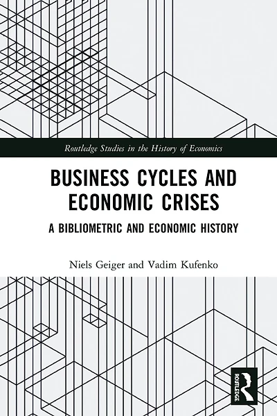 Business Cycles and Economic Crises: A Bibliometric History