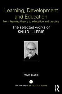 Learning, Development and Education: From learning theory to education practice