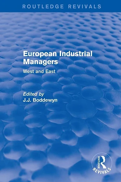 European Industrial Managers: West and East