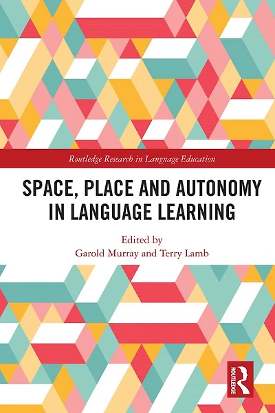 Space, Place and Autonomy Language Learning