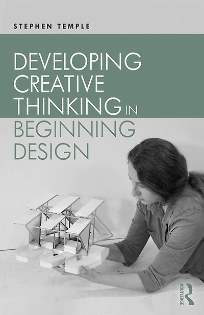 Developing Creative Thinking Beginning Design
