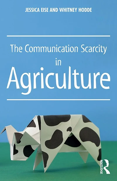 The Communication Scarcity Agriculture
