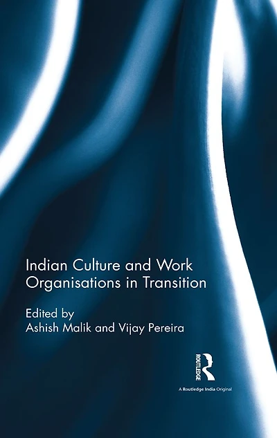 Indian Culture and Work Organisations Transition