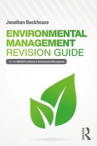 Environmental Management Revision Guide: For the NEBOSH Certificate