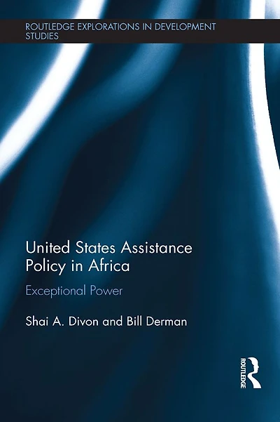 United States Assistance Policy Africa: Exceptional Power