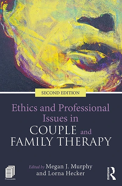 Ethics and Professional Issues Couple Family Therapy