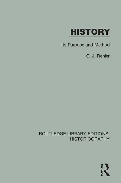 History: Its Purpose and Method