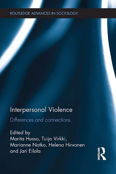 Interpersonal Violence: Differences and Connections