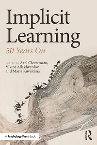 Implicit Learning: 50 Years On