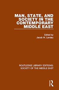 Man, State and Society the Contemporary Middle East