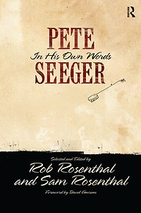 Pete Seeger His Own Words