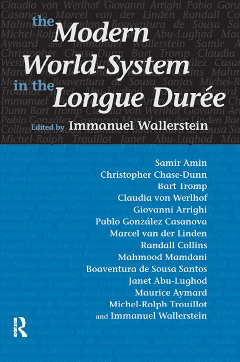 Modern World-System the Longue Duree
