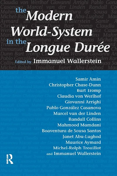 Modern World-System the Longue Duree
