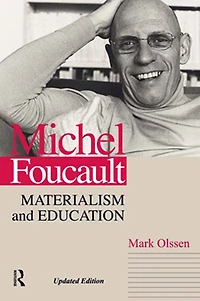 Michel Foucault: Materialism and Education