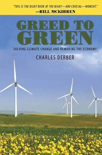 Greed to Green: Solving Climate Change and Remaking the Economy