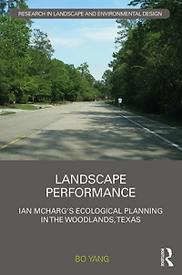 Landscape Performance: Ian McHarg's ecological planning The Woodlands, Texas
