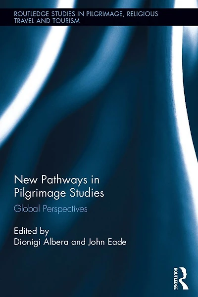 New Pathways Pilgrimage Studies: Global Perspectives