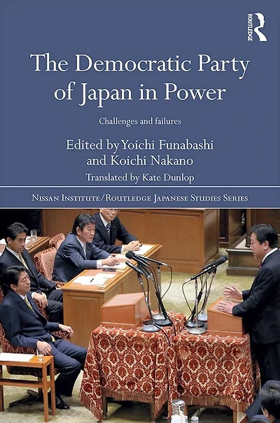 The Democratic Party of Japan Power: Challenges and Failures