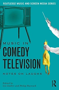 Music Comedy Television: Notes on Laughs