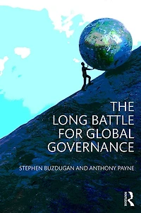 The Long Battle for Global Governance