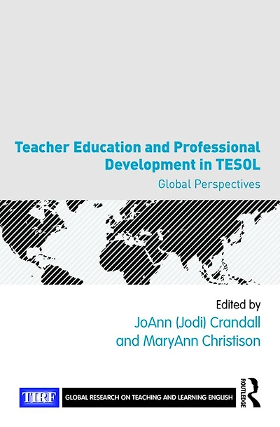 Teacher Education and Professional Development TESOL: Global Perspectives