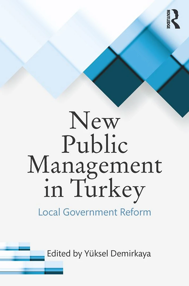 New Public Management Turkey: Local Government Reform