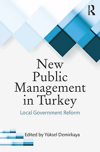 New Public Management Turkey: Local Government Reform