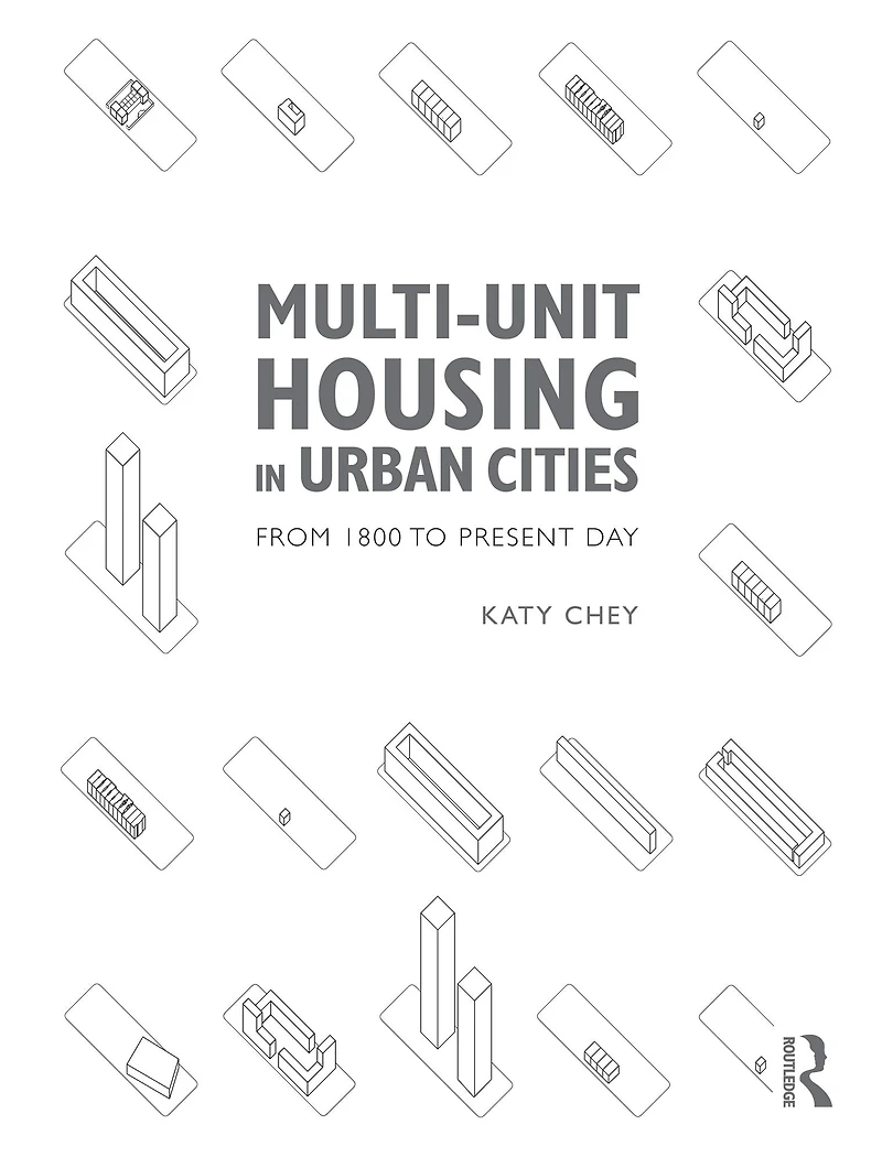 Multi-Unit Housing Urban Cities: From 1800 to Present Day