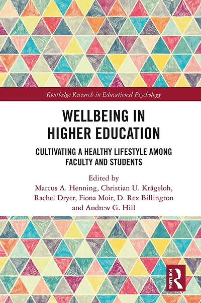 Wellbeing Higher Education: Cultivating a Healthy Lifestyle Among Faculty and Students