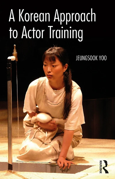 A Korean Approach to Actor Training