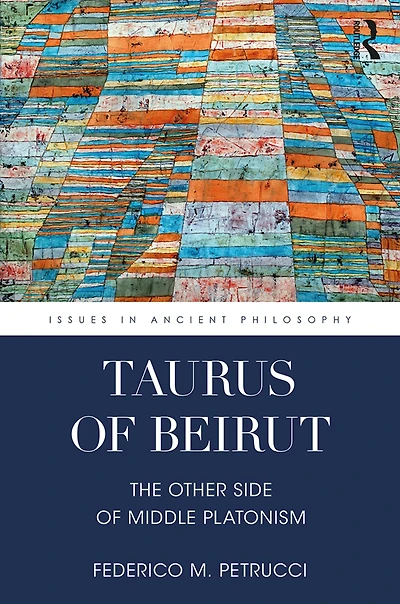 Taurus of Beirut: The Other Side Middle Platonism