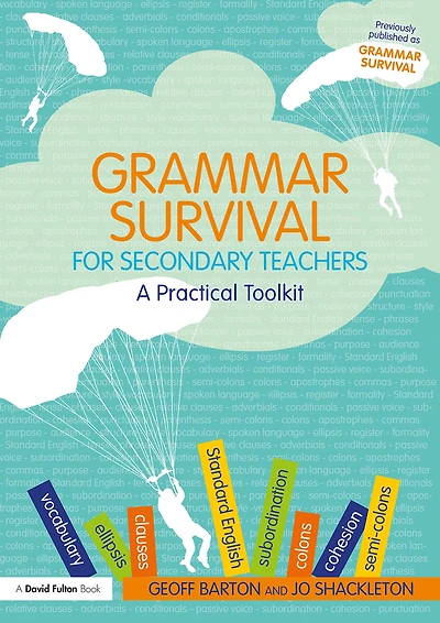 Grammar Survival for Secondary Teachers: A Practical Toolkit