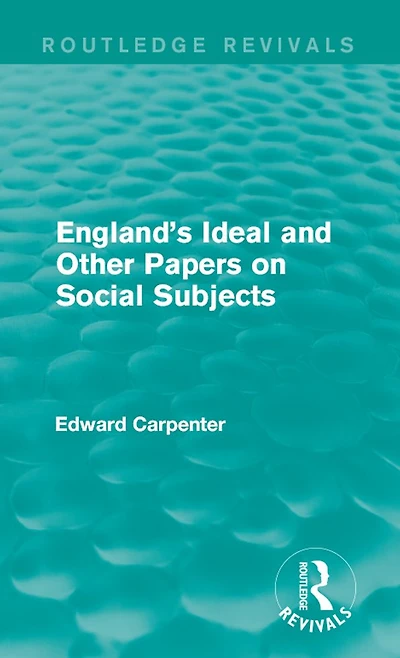 England's Ideal and Other Papers on Social Subjects