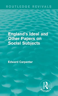 England's Ideal and Other Papers on Social Subjects
