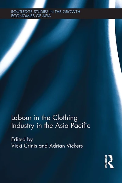Labour the Clothing Industry Asia Pacific