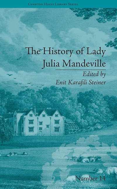 The History of Lady Julia Mandeville: by Frances Brooke