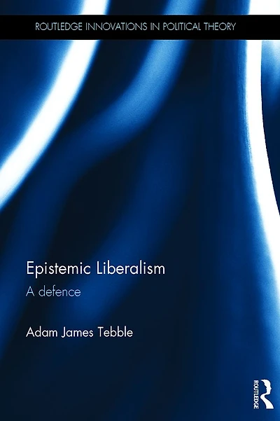 Epistemic Liberalism: A Defence