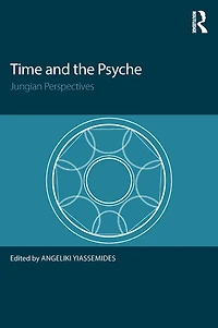Time and the Psyche: Jungian Perspectives