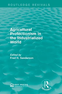 Agricultural Protectionism in the Industrialized World
