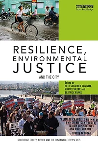 Resilience, Environmental Justice and the City