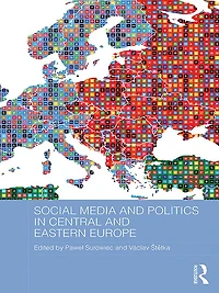 Social Media and Politics Central Eastern Europe