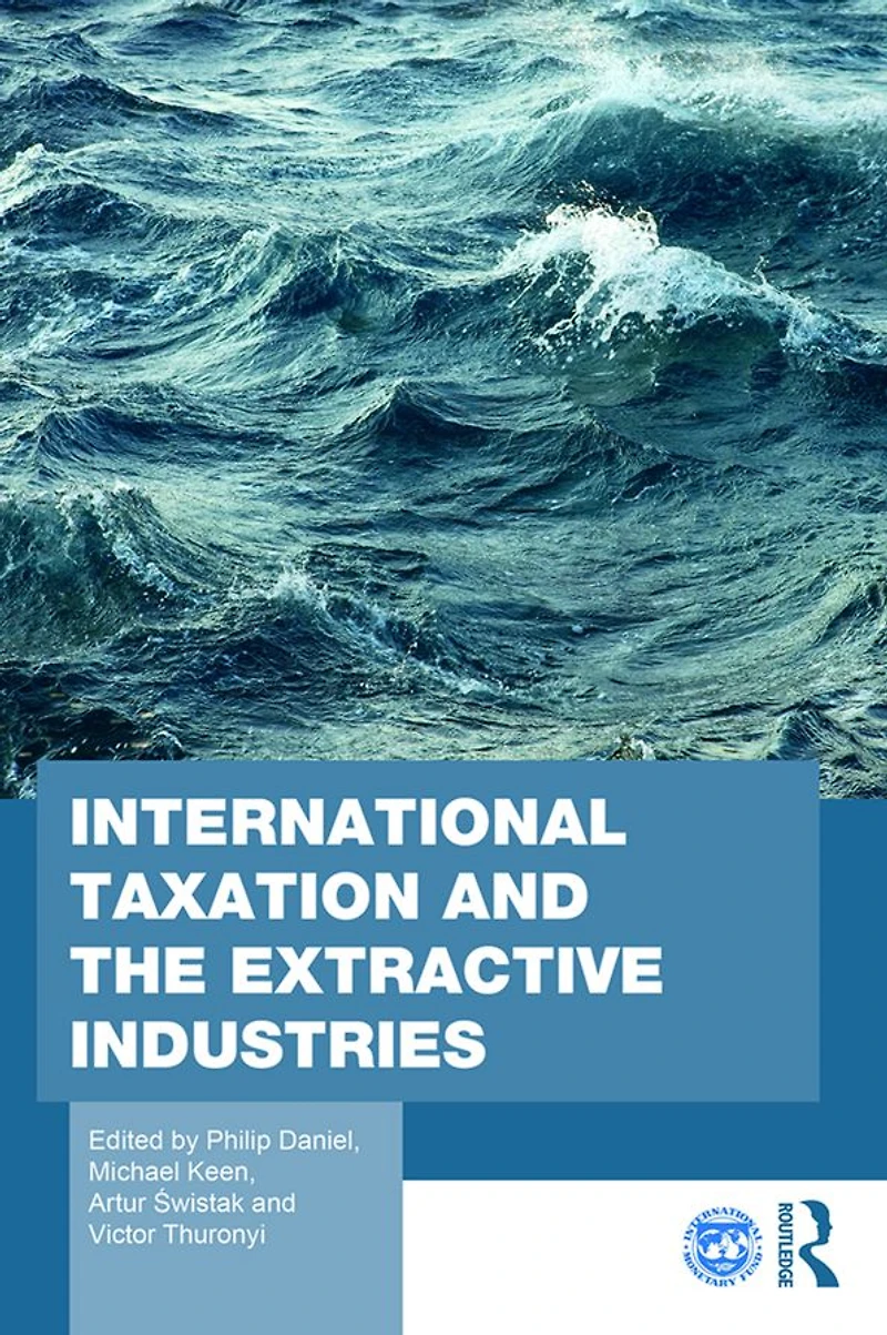 International Taxation and the Extractive Industries
