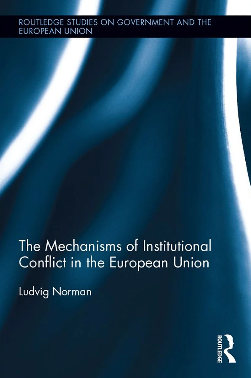 the Mechanisms of Institutional Conflict European Union